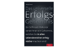 Das universelle Erfolgsgeheimnis