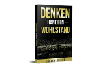 Denken – Handeln – Wohlstand