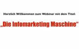 Die Infomarketing Maschine