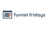 Funnel Fridays