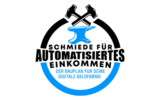Schmiede für automatisiertes Einkommen
