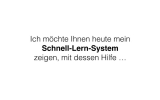 Schnell-Lern-System