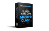 Super Affiliate Masterclass